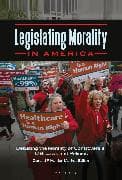 Legislating Morality in America