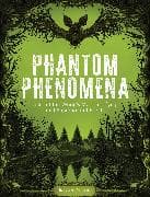 Phantom Phenomena