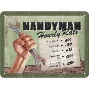 Blechschild. Best Garage / Handyman Hourly Rate