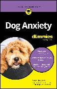 Dog Anxiety For Dummies