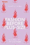 Fashion Before Plus-Size