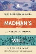 A Madman's Will