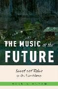The Music of the Future