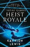 Heist Royale: Volume 2
