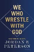 We Who Wrestle With God