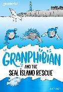 Readerful Rise: Oxford Reading Level 10: Granphibian and the Seal Island Rescue