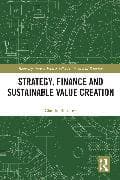 Strategy, Finance and Sustainable Value Creation