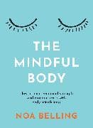 The Mindful Body