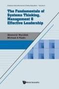 Fundamentals Of Systems Thinking, Management & Effective Leadership, The