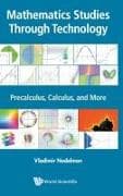 Mathematics Studies Through Technology: Precalculus, Calculus, And More