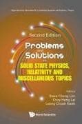 Problems And Solutions On Solid State Physics, Relativity And Miscellaneous Topics