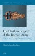 The Civilian Legacy of the Roman Army