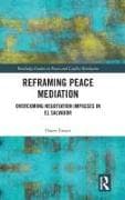 Reframing Peace Mediation