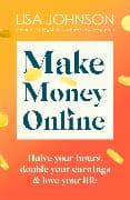 Make Money Online - The Sunday Times bestseller