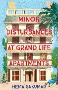 Minor Disturbances at Grand Life Apartments