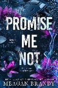 Promise Me Not