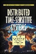 Distributed Time-Sensitive Systems
