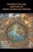 Sensibilities and Emotion on Trans-Globalisation Era