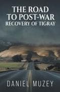 The road to post-war recovery of Tigray