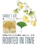 Rooted in Time