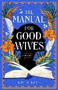 The Manual for Good Wives