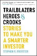 Trailblazers, Heroes, and Crooks