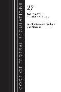 Code of Federal Regulations, Title 27 Alcohol Tobacco Products and Firearms 40-399, 2023