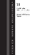Code of Federal Regulations, Title 31 Money and Finance 500-End, Revised as of July 1, 2023