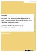 Einfluss von Haushaltsnettoeinkommen und Geschlecht auf die Ausgabenhöhe von Weihnachtsgeschenken