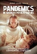 Pandemics in American Popular Culture