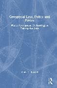 Geospatial Law, Policy and Ethics