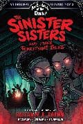 The Sinister Sisters and Other Terrifying Tales (Are You Afraid of the Dark? Graphic Novel #2): Volume 2