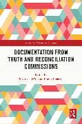Documentation from Truth and Reconciliation Commissions