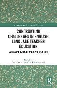 Confronting Challenges in English Language Teacher Education
