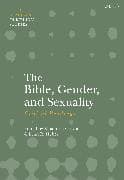 The Bible, Gender, and Sexuality: Critical Readings