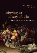 Painting as a Way of Life