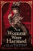 No Women Were Harmed