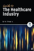 Guide to the Healthcare Industry