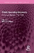 Public Spending Decisions