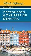 Rick Steves Snapshot Copenhagen & the Best of Denmark