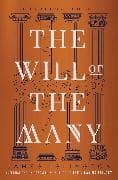 The Will of the Many: Volume 1
