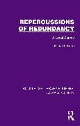 Repercussions of Redundancy