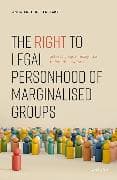The Right to Legal Personhood of Marginalised Groups