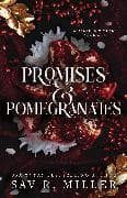 Promises and Pomegranates
