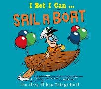 I Bet I Can: Sail a Boat