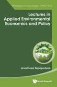 Lectures In Applied Environmental Economics And Policy