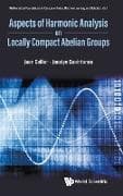 Aspects Of Harmonic Analysis On Locally Compact Abelian Groups