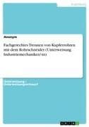 Fachgerechtes Trennen von Kupferrohren mit dem Rohrschneider (Unterweisung Industriemechaniker/-in)