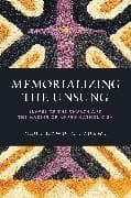 Memorializing the Unsung