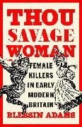 Thou Savage Woman